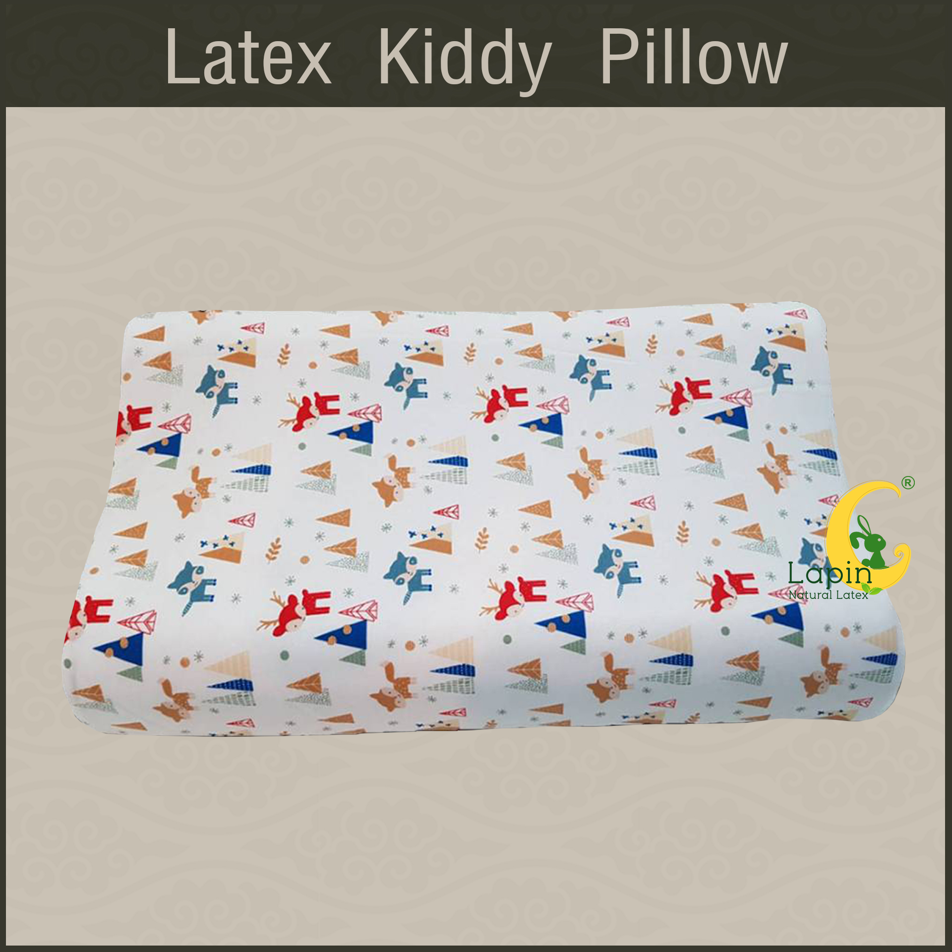 Latex Kiddy Pillow หมอนยางพาราสำหรับเด็ก 3 ขวบขึ้นไป (ลายกวางเรนเดียร์)