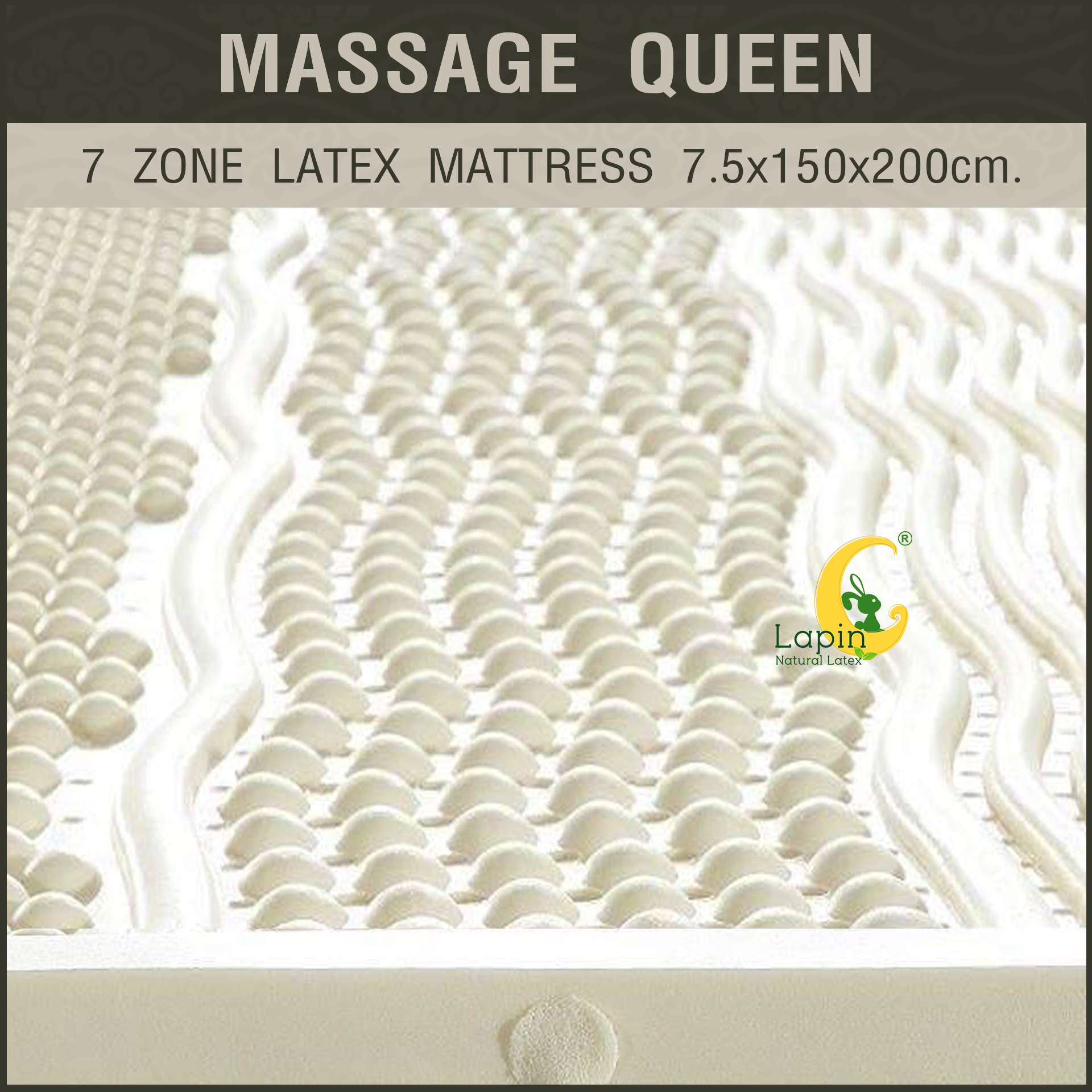 Massage QUEEN 7.5x150x200CM (7 ZONE LATEX Mattress) ที่นอนยางพารา 7 โซน แท้ธรรมชาติ เต็มผืน เพื่อสุขภาพ