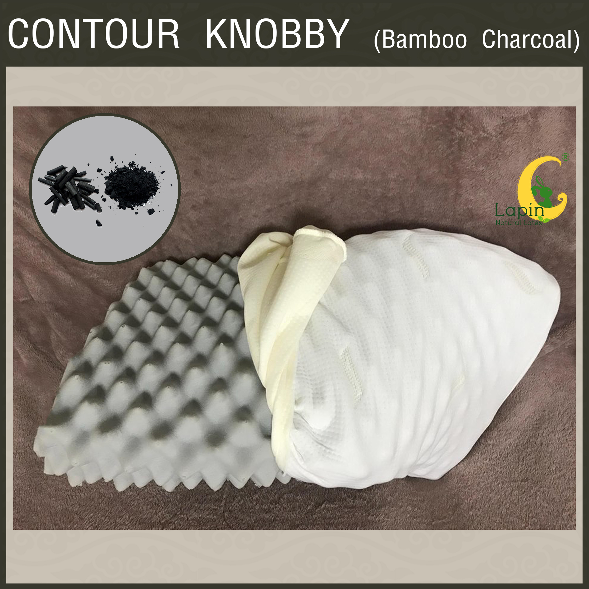 หมอนยางพาราแท้ 100% (LAPIN) รุ่น คอนทัวร์ น็อบบี้ ผสมชาโคล (CK + Charcoal)