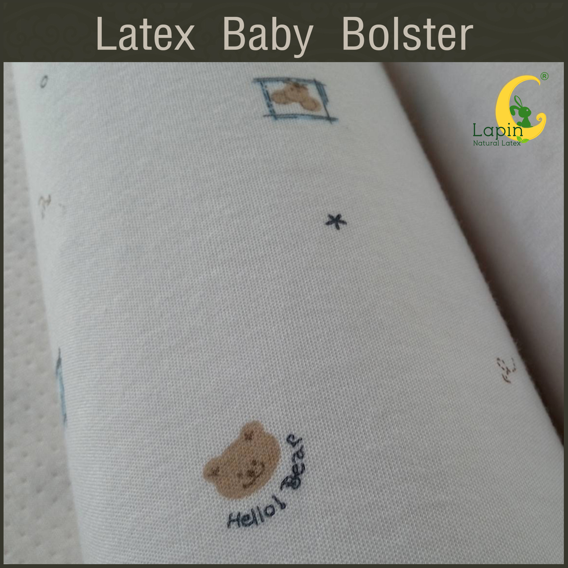 หมอนข้างยางพาราสำหรับเด็กทารก พร้อมปลอก (ลายหมี)