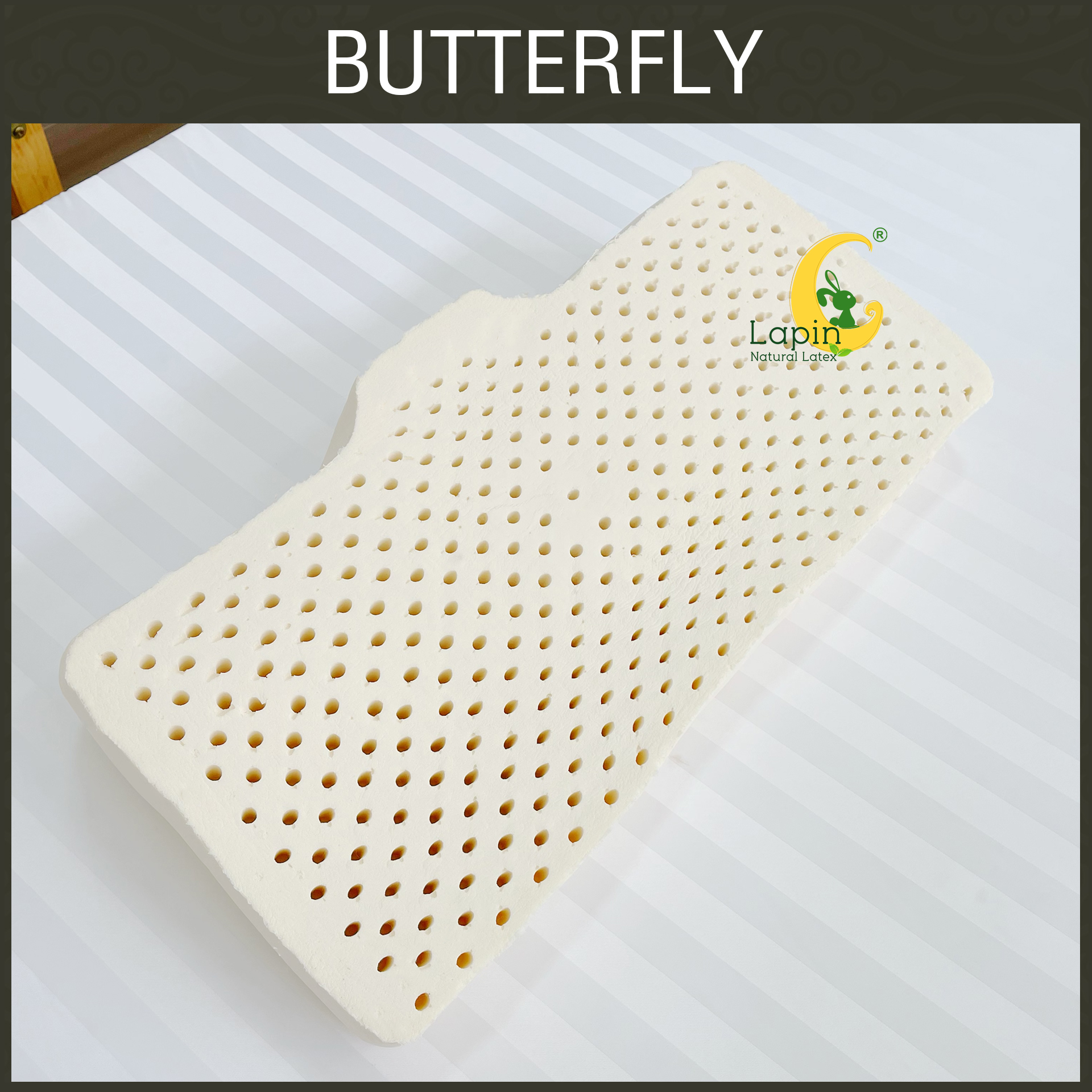 หมอนยางพาราแท้100% (LAPIN) รุ่น Butterfly พร้อมปลอกหมอน