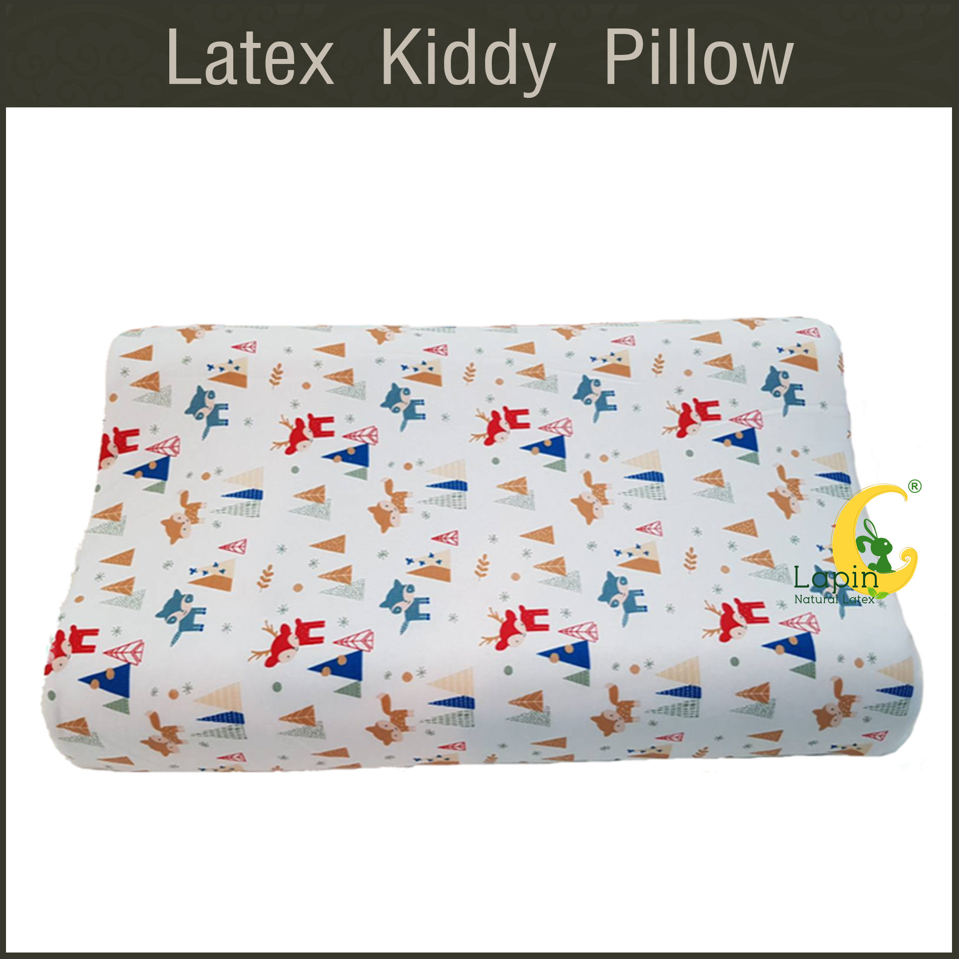 Latex Kiddy Pillow หมอนยางพาราสำหรับเด็ก 3 ขวบขึ้นไป (ลายกวางเรนเดียร์)