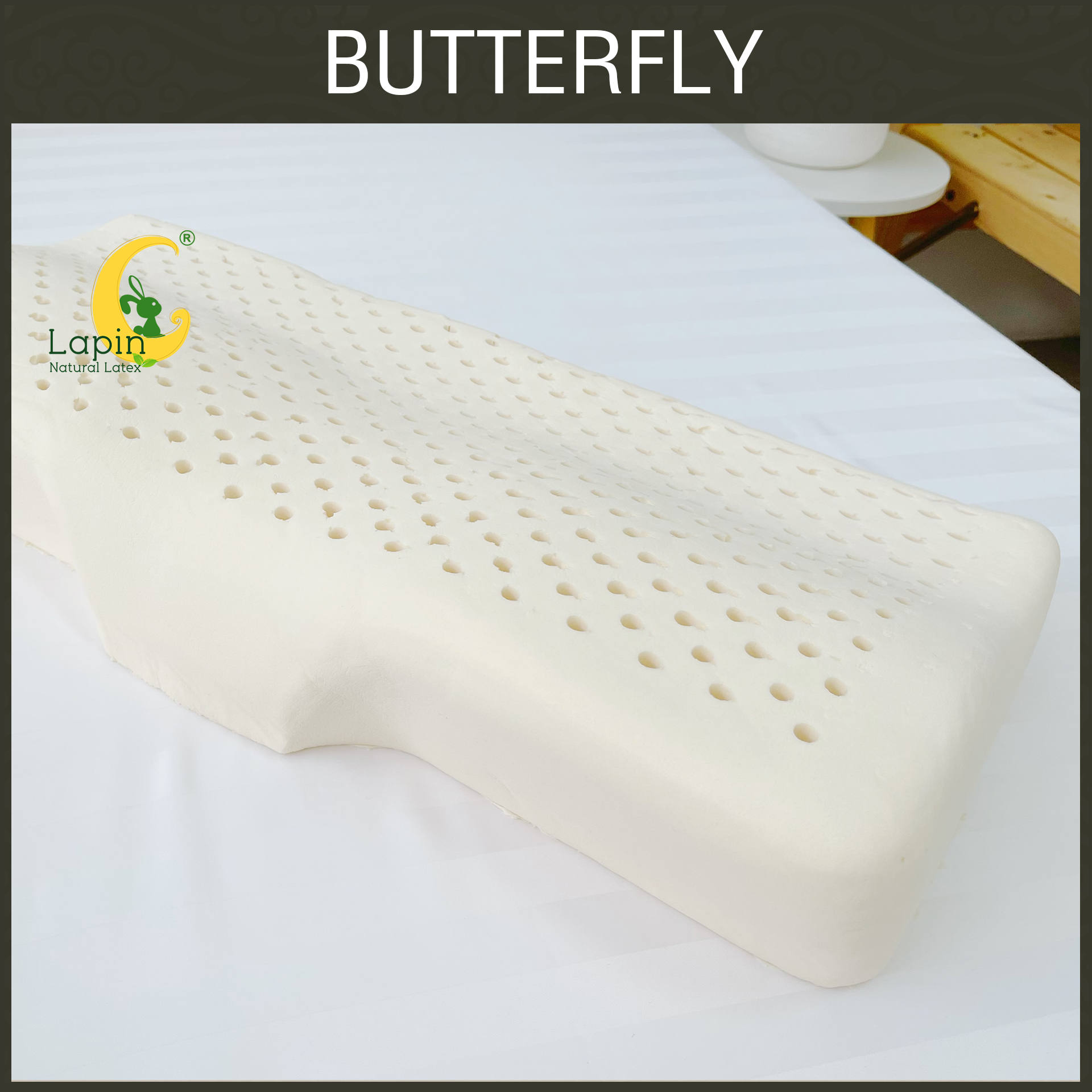 หมอนยางพาราแท้100% (LAPIN) รุ่น Butterfly พร้อมปลอกหมอน
