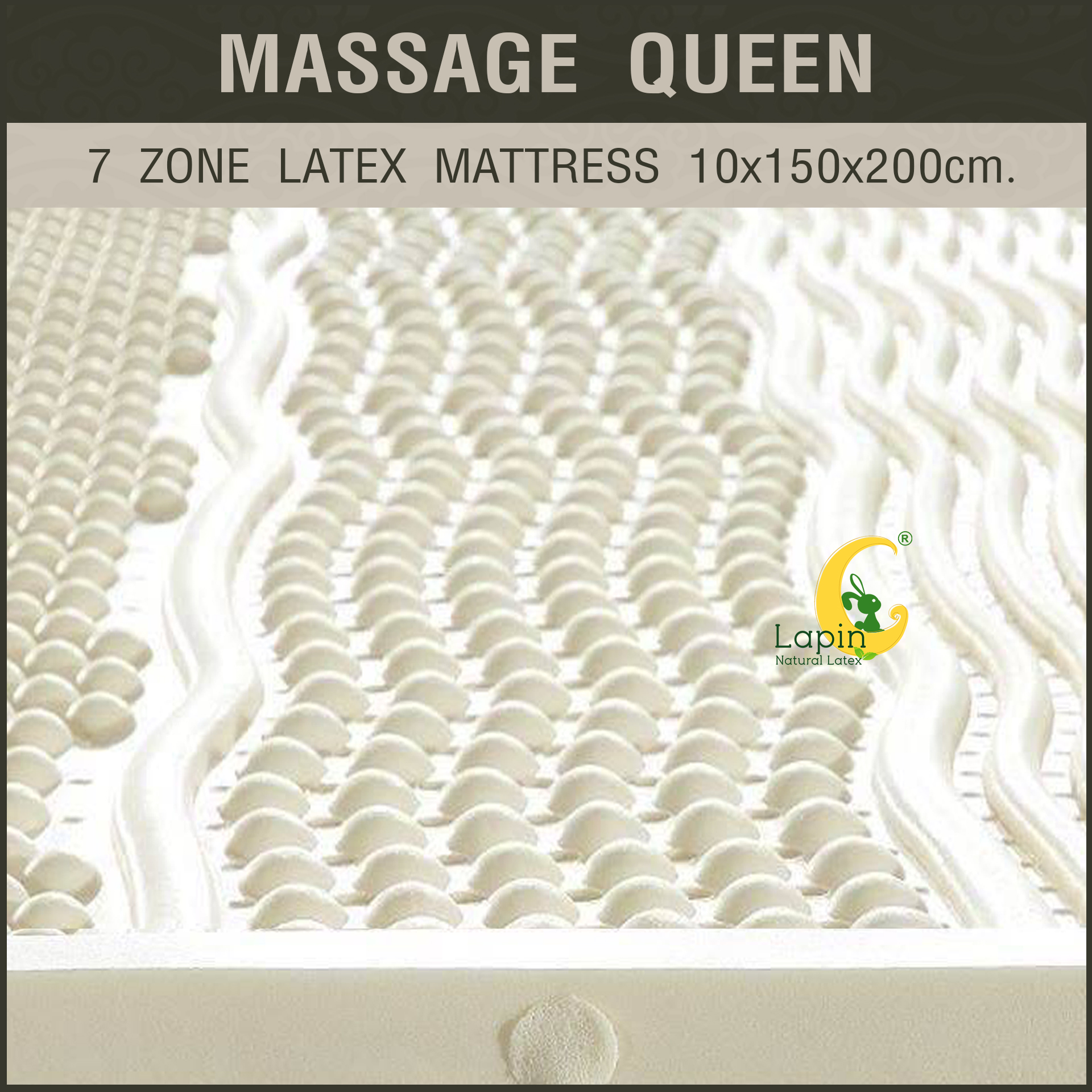Massage QUEEN 10x150x200CM (7 ZONE LATEX Mattress) ที่นอนยางพารา 7 โซน แท้ธรรมชาติ เต็มผืน เพื่อสุขภาพ