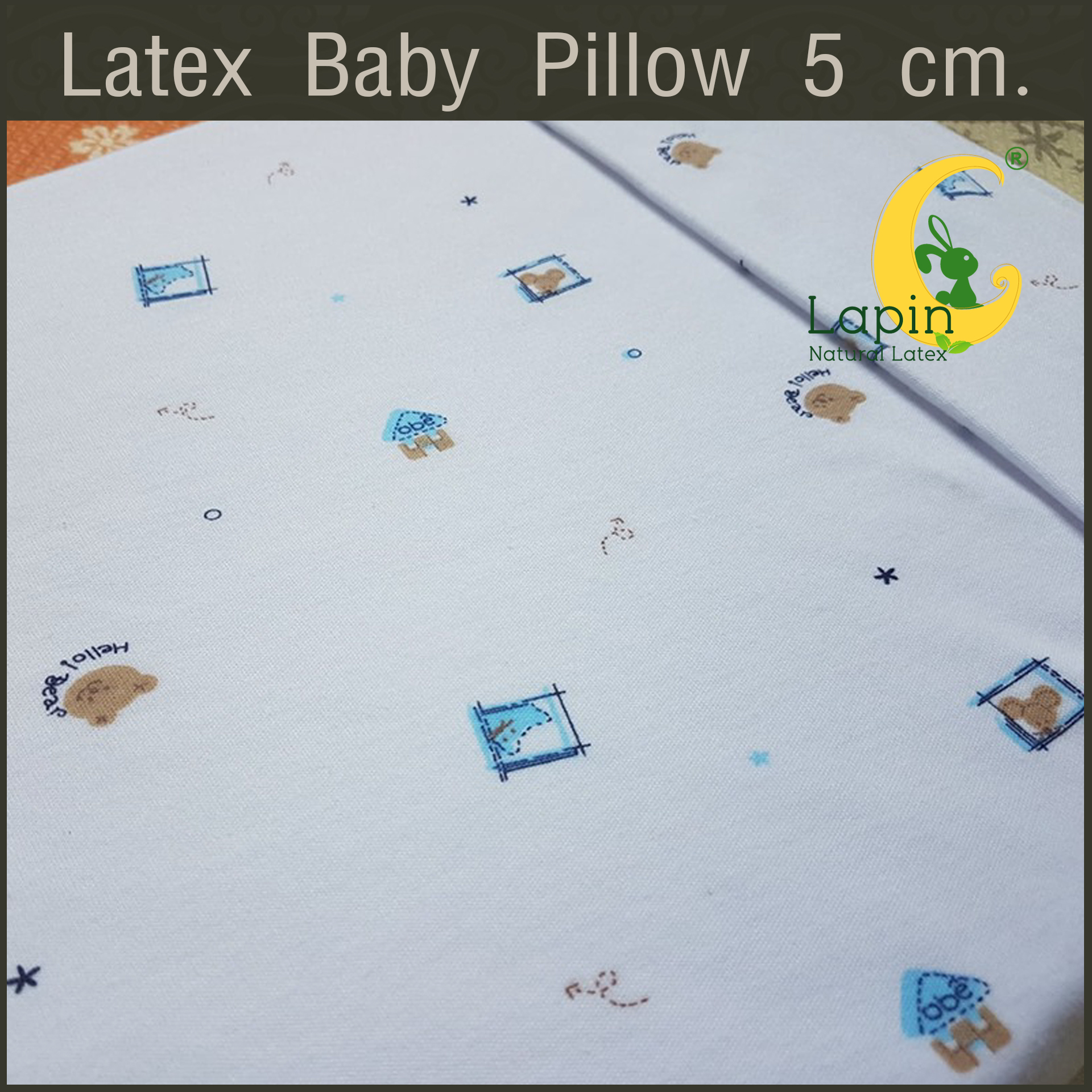 Latex Baby Pillow 5cm สำหรับ 1 ขวบครึ่งขึ้นไป (ลายหมี)