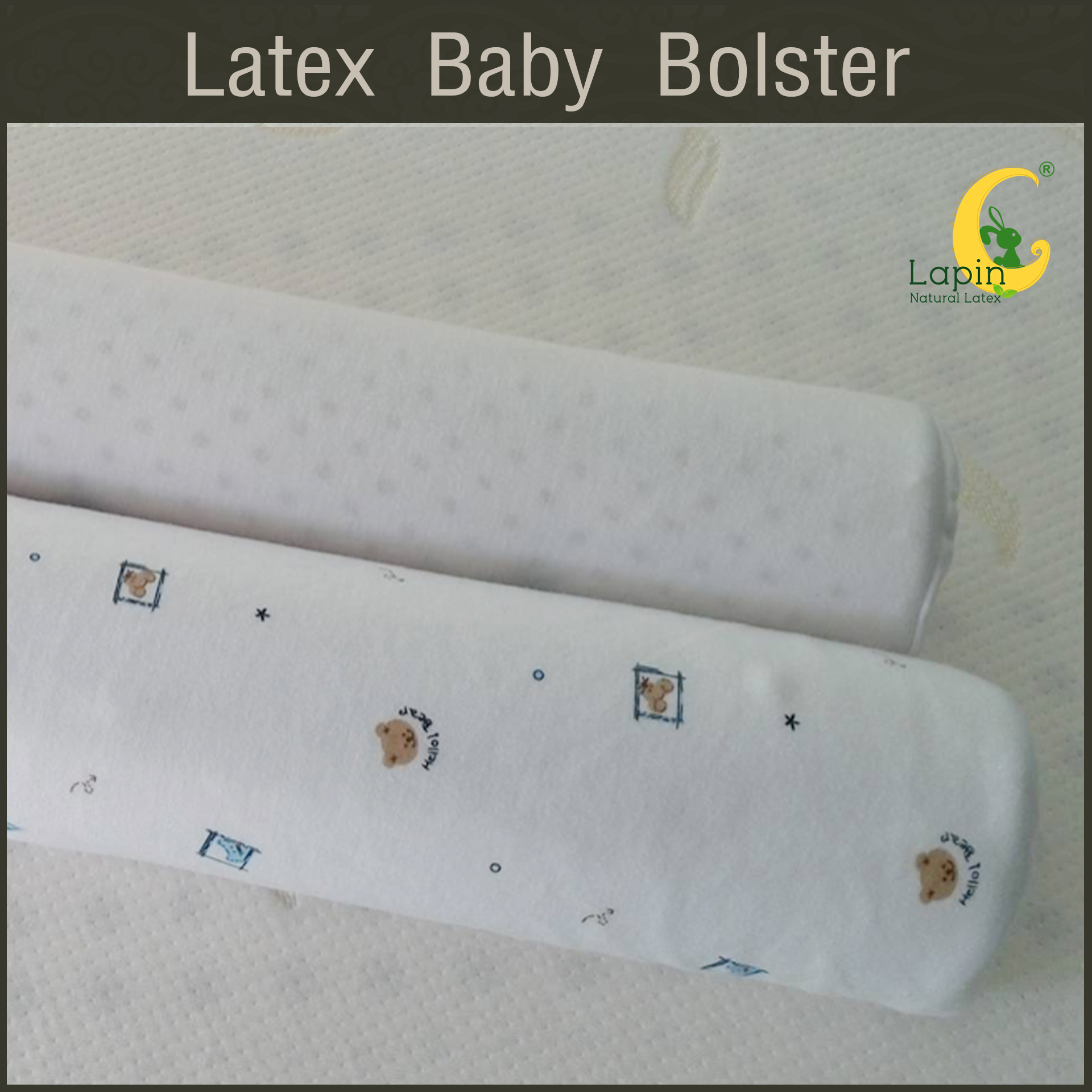 หมอนข้างยางพาราสำหรับเด็กทารก พร้อมปลอก (ลายหมี)