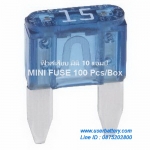 ฟิวส์เสียบ มินิ 15 แอมป์ MINI FUSE 100 Pcs/Box